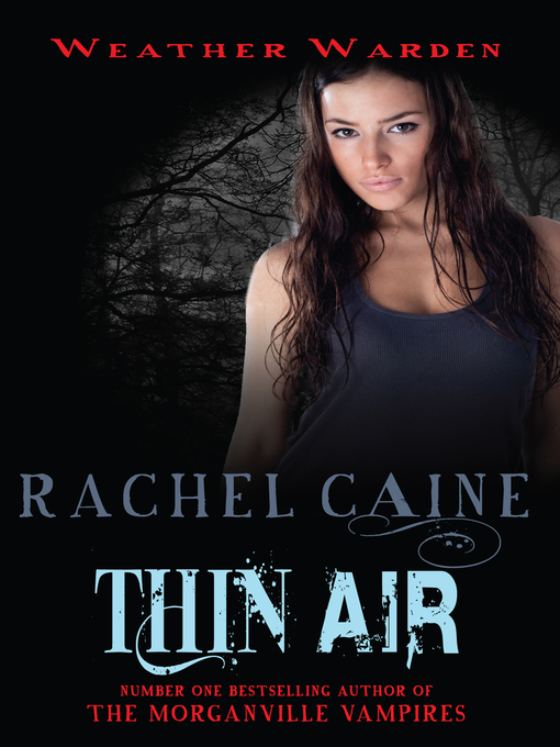 Title details for Thin Air by Rachel Caine - Available